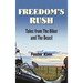 Freedom's Rush: Tales from the Biker and the Beast