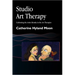 Studio Art Therapy: Cultivating the Artist Identity in the Art Therapist