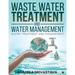 Waste Water Treatment and Water Management: Water Treatment and Management