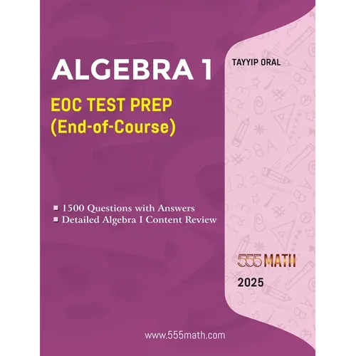 Algebra 1 Review and Workbook: 1155 ALGEBRA Questions with Answers