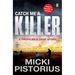 Catch Me a Killer: A Profiler's True Story