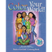Color Your World!: Pack-n-Go Girls Coloring Book