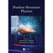 Nuclear Structure Physics