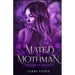 Mated by Mothman: A Mothman Erotica