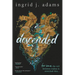 Descended: For some, the veil between realms is stretched thin... (Coming-of-Age Fantasy)