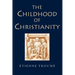 The Childhood of Christianity