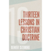 Thirteen Lessons in Christian Doctrine