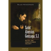 Saint Aloysius Gonzaga, S.J.: With an Undivided Heart