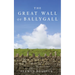 The Great Wall of Ballygall