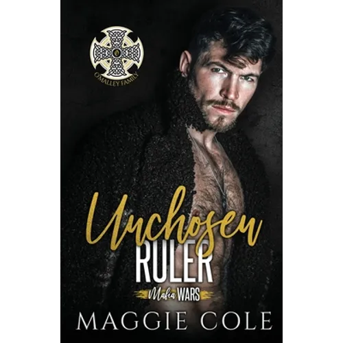 Unchosen Ruler: O'Malley Family