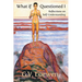 What if Questioned I: Reflections on Self-Understanding