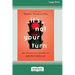 It's Not Your Turn: What to Do While You're Waiting for Your Breakthrough [Large Print 16 Pt Edition]