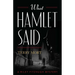 What Hamlet Said