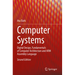 Computer Systems: Digital Design, Fundamentals of Computer Architecture and Arm Assembly Language