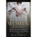 The Most Overlooked Women of the Bible: What Their Stories Teach Us about Being Seen and Heard