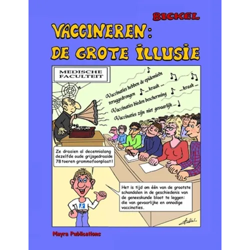 Vaccineren: De grote Illusie