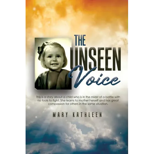 The Unseen Voice: The Invisible Child
