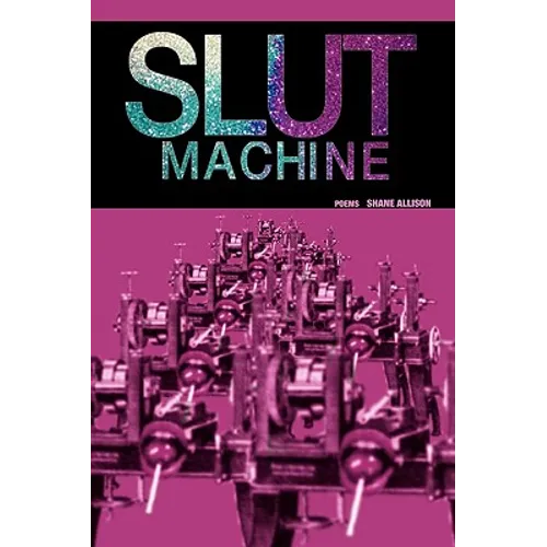Slut Machine