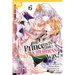 The Prince Is in the Villainess' Way!, Volume 6