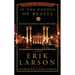 In the Garden of Beasts: Love, Terror, and an American Family in Hitler's Berlin