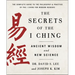 The Secrets of the I Ching: Ancient Wisdom and New Science