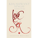 On Love and Sex: Selected Writings