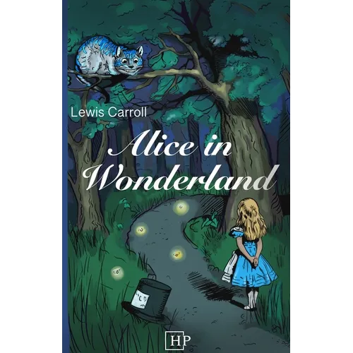 Alice in Wonderland: Newly Illustrated with 42 modernized Drawings