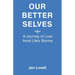 Our Better Selves: A Journey of Love Amid Life's Storms