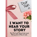 Dear Nan. I Want To Hear Your Story: A Guided Memory Journal to Share The Stories, Memories and Moments That Have Shaped Nan's Life 7 x 10 inch
