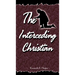 The Interceding Christian