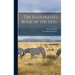 The Illustrated Book of the Dog