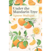 Under the Mandarin Tree