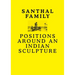 Santhal Family: Positions Around an Indian Sculpture