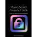 Mum's Secret Password Book: Protect Your Internet Usernames and Passwords