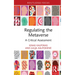 Regulating the Metaverse: A Critical Assessment