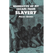 Narrative of My Escape from Slavery