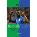 Balotelli - The Untold Story