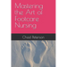Mastering the Art of Footcare Nursing