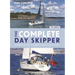 The Complete Day Skipper 7th Edition: Skippering with Confidence Right from the Start