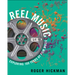Reel Music: Exploring 100 Years of Film Music