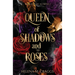 Queen of Shadows and Roses (Brothers of Olympus 1)