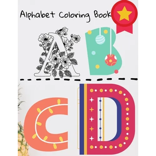 Alphabet Coloring book: Toddler ABC coloring book for kids .