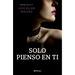 Solo Pienso En Ti