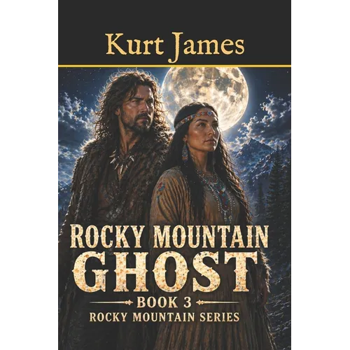 Rocky Mountain Ghost: Book 3: Rocky Mountain Series