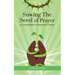 Sowing The Seed of Prayer