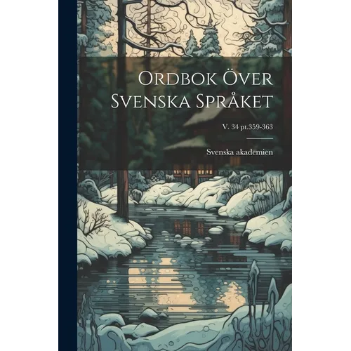 Ordbok över svenska språket; v. 34 pt.359-363