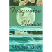 Turquoise Silence