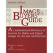 Image Buyers' Guide: An International Directory of Sources for Slides and Digital Images for Art and Architecture^LSeventh Edition