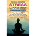 Stress Management for Women: Take Back Control of Your Life and Start Living (Stress Free for Life, the Stress & Anxiety Relief Techniques Book)