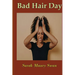 Bad Hair Day